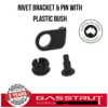 Rivet Bracket & Pin with Plastic Bush -