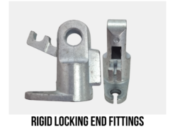 Rigid Locking End Fittings